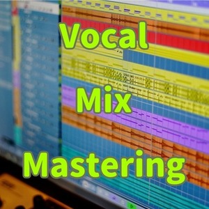歌ってみたをMIX/マスタリングします！